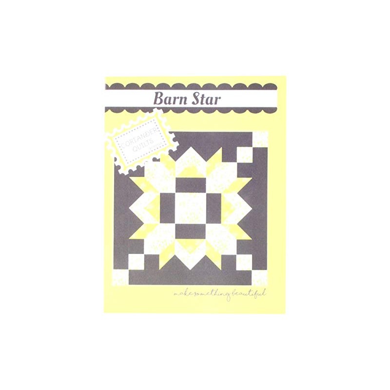 Coriander Quilts Barn Star Pattern