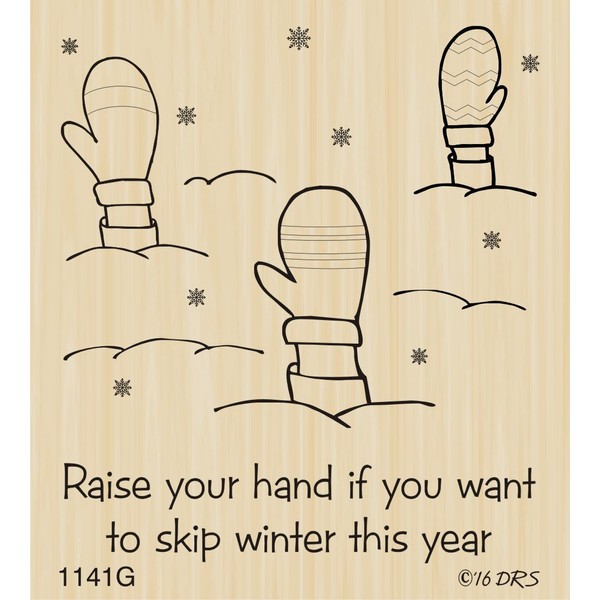 Raised Mittens Skip Winter Greeting Rubber Stamp by DRS Designs Rubber Stamps