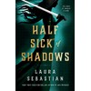 Half Sick of Shadows