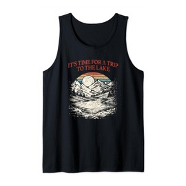 Its Time For A Trip to the Lake Camping Summer Camper Tank Top