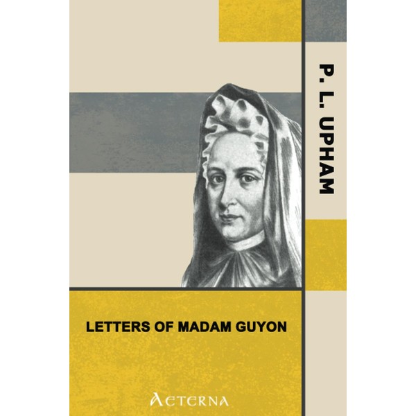 Letters of Madam Guyon