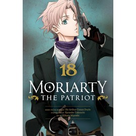 Moriarty the Patriot, Vol. 18 (18)
