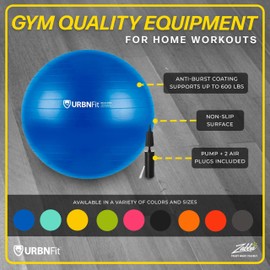 URBNFit Exercise Ball (Multiple Sizes) for Fitness, Stability, Balance and Yoga Ball. Workout Guide and Quick Pump Included. Anti Burst Design