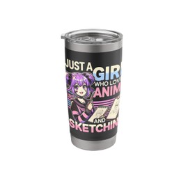 Just A Girl Who Loves Anime And Sketching, Otaku Anime Stainless Steel Insulated Tumbler