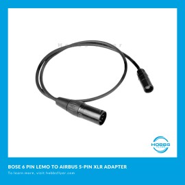HobbsFlyer BOSE A20 6 PIN LEMO TO SINGLE PLUG AIRBUS 5-PIN XLR ADAPTER