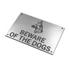Beware of the Dogs Sign - Easy to See Warning,
