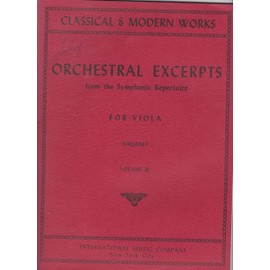 Orchestral Excerpts From the Symphonic Repertoire for Viola, Vol. 3