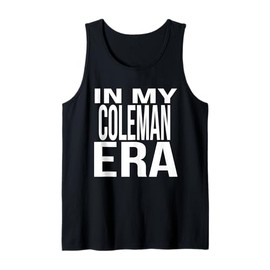In My Coleman Era Family Reunion Squad First Last Name Tank Top