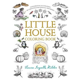Little House Coloring Book: Coloring Book for Adults and Kids to Share (Little House Merchandise)