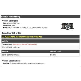 Radiator Fan Assembly - Compatible with 2012-2018 Ford Focus 2.0L L4 Naturally Aspirated
