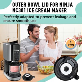 Reusable Replacement Outer Bowl Lid for Ninja NC301 Ice Cream Maker - Compatible with NC299AMZ/NC300 Series, No Paddle