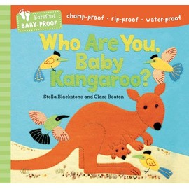 Barefoot Baby-Proof: Who Are You, Baby Kangaroo?