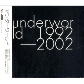 underworld 1992-2002 (Japan Only Special Edition)