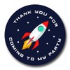 40mm Space & Rocket *Thank You for Coming to My