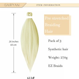 Gairyan Pre Stretched Braiding Hair, 26 Inches/66 cm, Pre-Stretched Braiding Hair, 3 Packs, Natural Yaki Texture, EZ Braids, Professional Synthetic Hair for Braiding (Bleached Blonde)