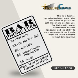 Retro Funny Metal Wall Decor - Bar Phone Fees Vintage Tin Sign for Man Cave, Garage, Basement, Home Bar, College Dorm Room Decor, Beer Posters, Funny Wall Art, Cool Gifts for Men 12" X 8" White