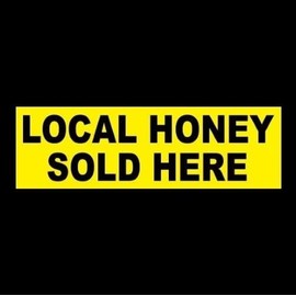 Stickers Decals "Local Honey Sold HERE" Country Store Sticker Business Sign Market Fruit bee New