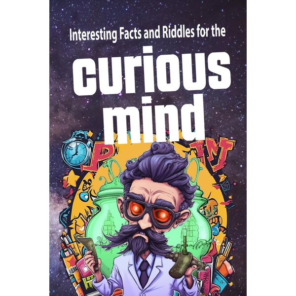 Interesting Facts and Riddles for the Curious Mind