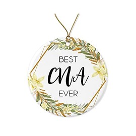 WolfeDesignPDD Certified Nursing Assistant Christmas Ornament - Christmas Ornament Gift for CNA - World's Best CNA - Best CNA Ever - Certified Nursing Assistant Gifts Printed on Both Sides, White