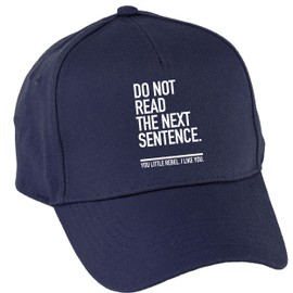 Hippowarehouse do not Read The Next Sentence. You Little Rebel I Like You Baseball Cap hat Premium Printed 5 Panel OneSize Adults Navy