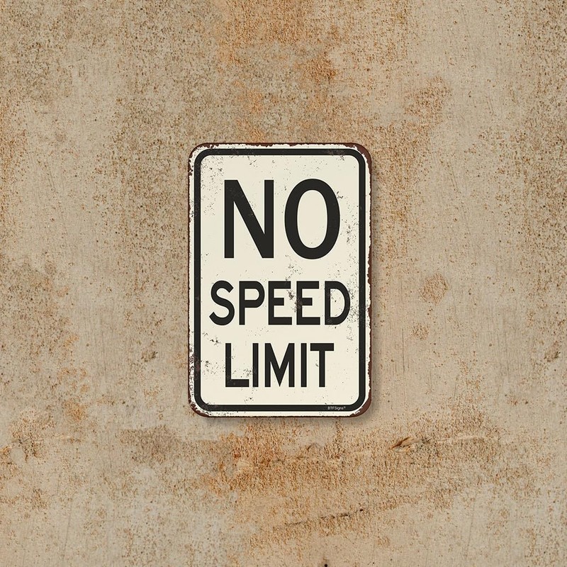 BTFSigns 8" x 12" No Speed Limit Aluminum Sign -