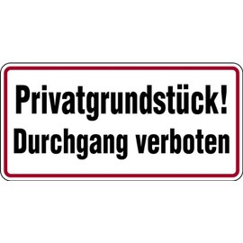 Private property! Passage prohibited aluminium embossed sign 170 x 350 mm (private path, no access) practice-tested, weatherproof