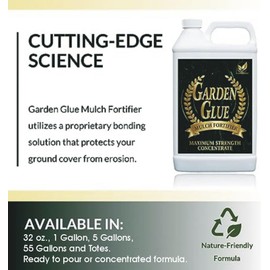 Garen Glue Mulch Fortifier - 1 Gallon/Ready to use. Works Great on Mulch, Pea Gravel, Sand, Straw & More. Dries Clear & Lasts up to 24 Month. Family & pet Friendly.