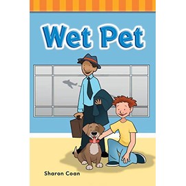 Teacher Created Materials - Targeted Phonics: Wet Pet - Guided Reading Level A