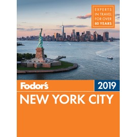 Fodor's New York City 2019 (Full-color Travel Guide)