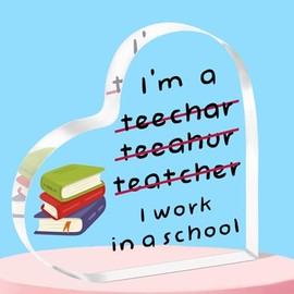 QMVMV Teacher Gifts Funny Acrylic Plaque Wrong I'm a Teacher I Work in a School Best Motivational and Inspirational Present