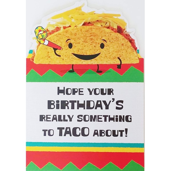 Greeting Card Hope Your Birthday's Really Something To Taco About! Celebrate Like There's No Tamale! Cute Funny Mexican Fiesta