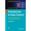 Introduction to Data Science: A Python Approach to Concepts, Techniques