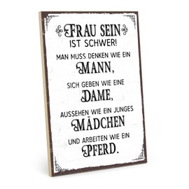 TypeStoff HS-00608 Wooden Sign with Saying "Frau sein ist Schwer" (German Language) Vintage Look with Quote as Gift and Decoration