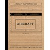 Aircraft Inspection Maintenance & Repair Log Book: Aviation Enthusiasts Notebook.