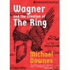 Wagner and the Creation of the Ring
