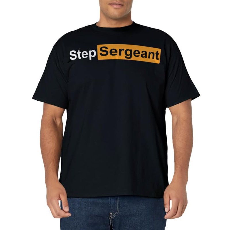 Step Sergeant T-Shirt