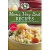 Mom's Very Best Recipes: 250 tried & true recipes from