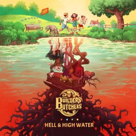 Badman Records The Builders and the Butchers - Hell & High Water [New CD]