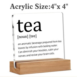 Gifts for Tea Lovers, Tea Definition Gift, Tea Lover Gifts, Coffee Bar Decor, Kitchen Decor Acrylic Sign, 4 x 4 Inches