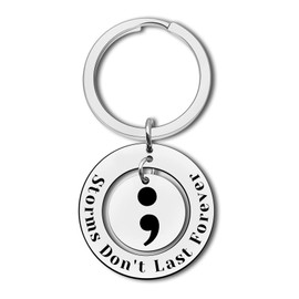 Semicolon Keyring Mental Health Awareness Gift Storms Don't Last Forever Inspirational Gift Suicide Prevention Awareness Depression Encouragement Semi Colon Keychain Motivational Keyring for Women