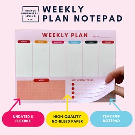 Simple Purposeful Living Weekly Planner Notepad – Undated Tear-Off To-Do List Pad, Weekly Desk Calendar Organizer, Task Planner for Work, Productivity & Time Management, 50 Weekly Planning Sheets