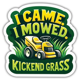 Lawn Mower Stickers Funny Lawn Mowing I Came I Mowed I Kickend Grass Colors Vinyl Stickers, Weather-Resistant Sticker for Water Bottles, Laptop, Window, Car Size 5"