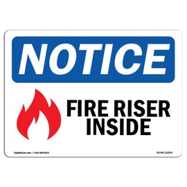 OSHA Notice Sign - Fire Riser Inside | Rigid Plastic Sign | Protect Your Business, Construction Site, Warehouse & Shop Area | Made in The USA