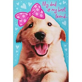 Greeting Card My Dad Is My Best Friend - Doggone Luckiest Girl In The World - Happy Father's Day from Daughter to Dad with Golden Labrador Retriever Dog