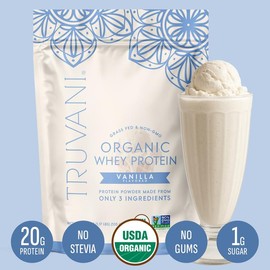Truvani Organic Whey Protein Powder | 5 Flavors | 20g Grass Fed Whey Protein | 20 Servings | USDA Organic & Non-GMO | Gluten Free | No Gums, No Soy, No Stevia, No Added Sugars:_Vanilla