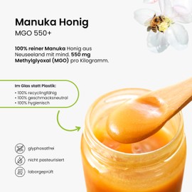 Manuka Honig MGO 550+ 250g aus Neuseeland - Laborgeprüft, abgefüllt und MGO zertifiziert in Deutschland - Nachhaltig verantwortungsvoll: Kein Plastik sondern verpackt in Recyclingglas!