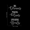 Vinyl Wall Art Decal - Big Dreams Making Plans Smashing