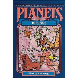 Planets in Signs (The Planet Series)