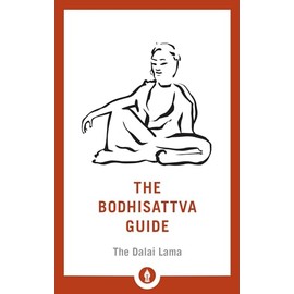 The Bodhisattva Guide: A Commentary on The Way of the Bodhisattva (Shambhala Pocket Library, Band 14)