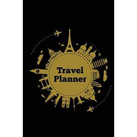 Travel Planner: Record Vacation Planner, Trip Journal, Packing Things List, Itinerary Notes Pages, Love Traveling Gift, Notebook, Diary, Book